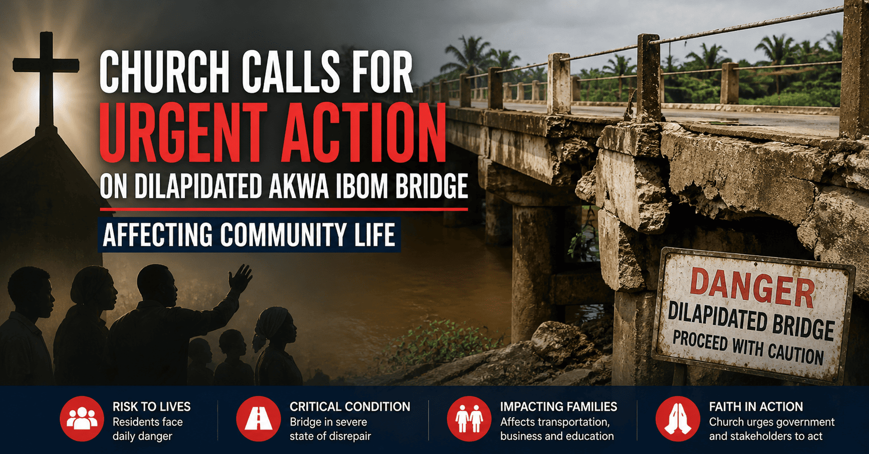 Church Calls for Urgent Action on Dilapidated Akwa Ibom Bridge Affecting Community Life