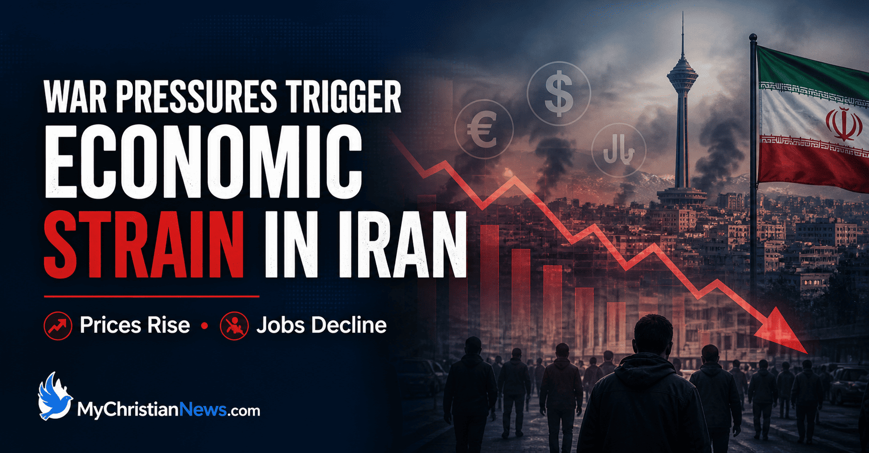 War Pressures Trigger Economic Strain in Iran as Prices Rise and Jobs Decline